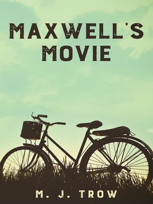 cover image of Maxwell's Movie